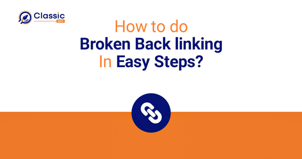 How to do broke link building in easy steps?